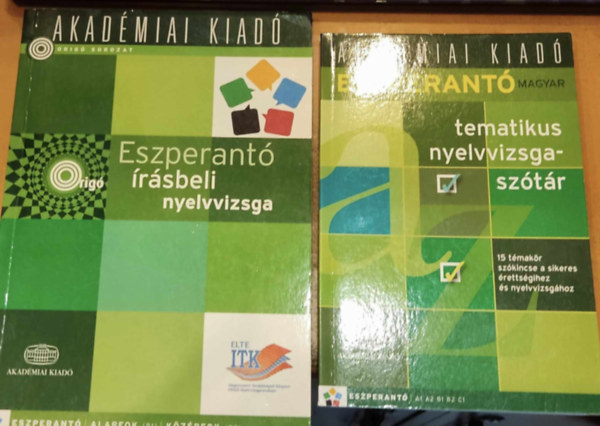 Salomonn Csszr Plma  (szerk.) - 2 db Eszperant rsbeli nyelvvizsga (alapfok B1)  - (kzpfok B2) + Eszperant magyar tematikus nyelvvizsgasztr A1 - A2 - B1 - B2 - C1