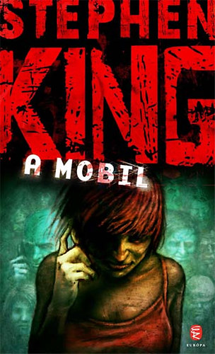 Stephen King - A mobil