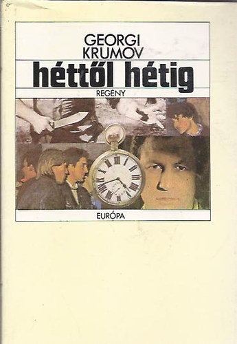 Georgi Krumov - Héttől hétig