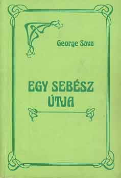 G. Sava - Egy sebsz tja