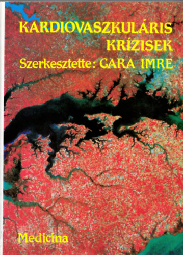 Gara Imre - Kardiovaszkulris krzisek