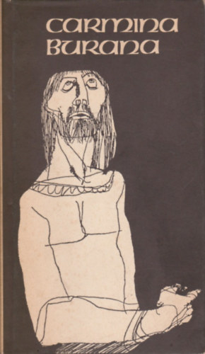 Kardos Tibor  (szerk.) - Carmina burana (k�z�pkori di�kdalok)