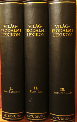Dr. Dzsi Lajos  (szerk.) - Vilgirodalmi lexikon I-III. (Klfldi irodalom)