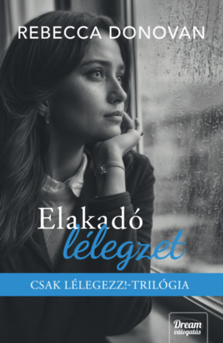Rebecca Donovan - Elakad llegzet