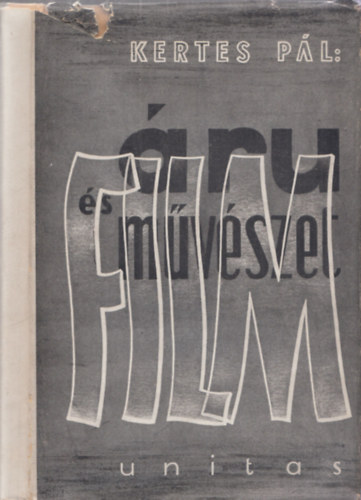 Kertes P�l - Film�ru �s filmm�v�szet (dedik�lt)
