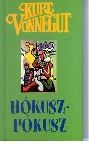 Kurt Vonnegut - H�kusz - p�kusz