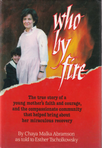Esther Tscholkowsky Chaya Malka Abramson - Who by Fire