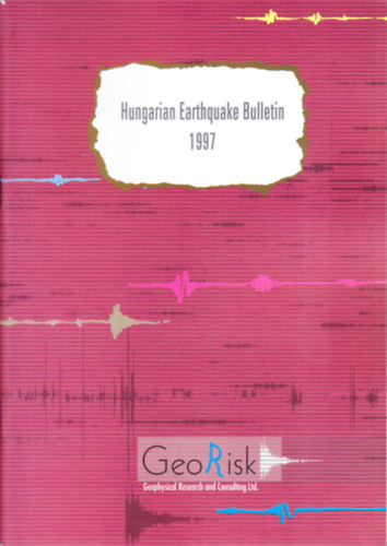 Tth Lszl - Mnus Pter - Zsros Tibor - Hungarian Earthquake Bulletin 1997