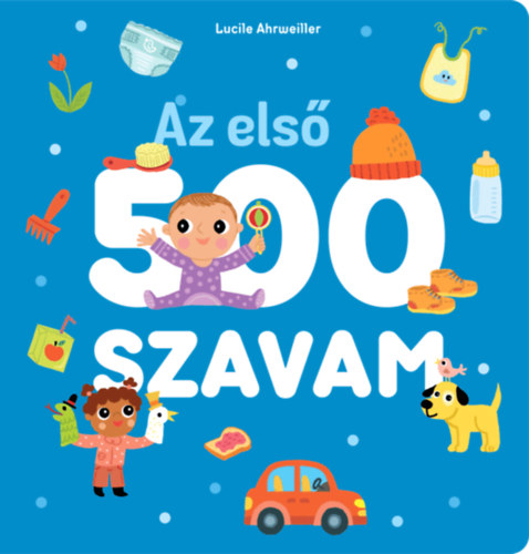 Lucile Ahrweiller - Az els� 500 szavam
