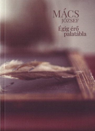 M�cs J�zsef - �gig �r� palat�bla