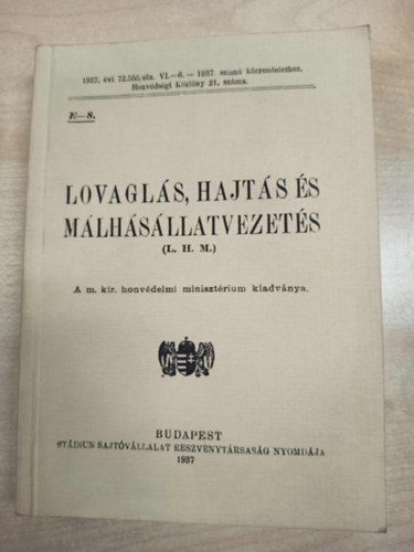 Szerk:Borbíró Zsóka - Lovaglás, hajtás és málhásállatvezetés