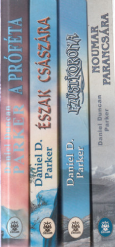 Daniel Duncan Parker - 4 db. Cherubion fantasy: A pr�f�ta + �szak cs�sz�ra + Ez�stkorona + Noumar parancs�ra