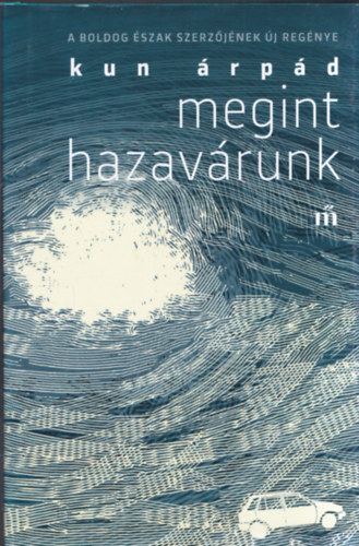 Kun rpd - Megint hazavrunk