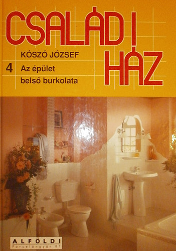 K�sz� J�zsef - Csal�di h�z 4.:Az �p�let bels� burkolata