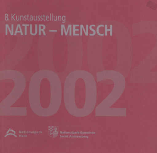 8. Kunstausstellung Natur-Mensch 2002