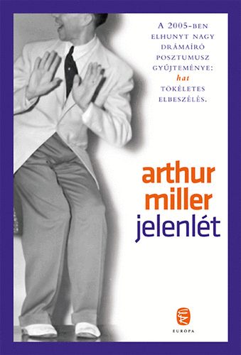Arthur Miller - Jelenlt