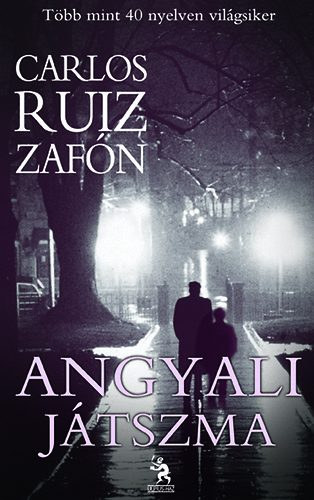 Carlos Ruiz Zaf�n - Angyali j�tszma