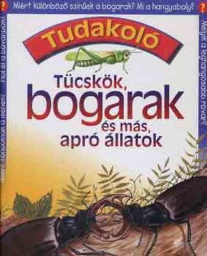 Jim Bruce - Tcskk, bogarak s ms, apr llatok