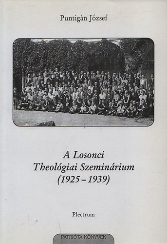 Puntign Jzsef - A Losonci Theolgiai Szeminrium (1925-1939)