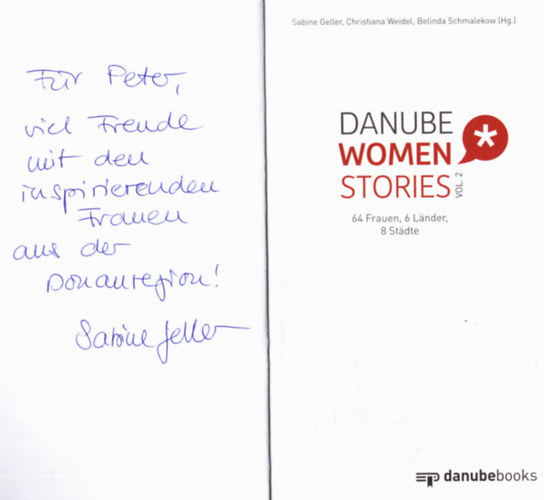 Christiana Weidel, Belinda Schmalekow Sabine Geller - Danube women stories (dedik�lt)