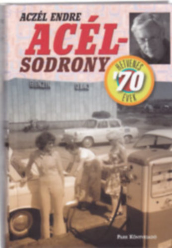 Aczl Endre - Aclsodrony hetvenes vek + hatvanas vek ('70 + '60)