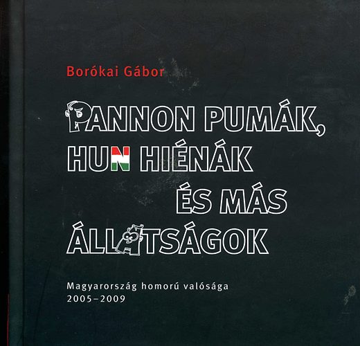Bor�kai G�bor - Pannon pum�k, hun hi�n�k �s m�s �llats�gok