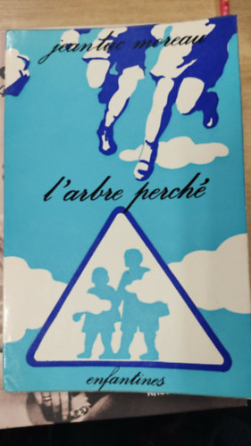 Jean-Luc Moreau - L'arbre perch�