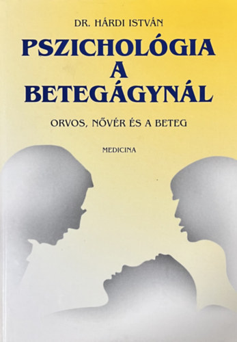 Dr. Hrdi Istvn - Pszicholgia a beteggynl