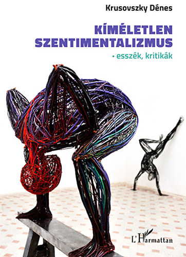 Krusovszky Dnes - Kmletlen szentimentalizmus