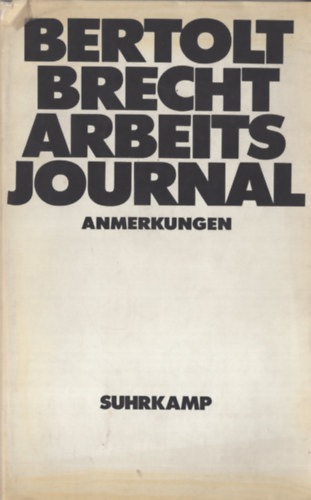 Bertold Brecht - Arbeitsjournal