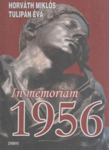 Tulip�n �va Horv�th Mikl�s - In memoriam 1956