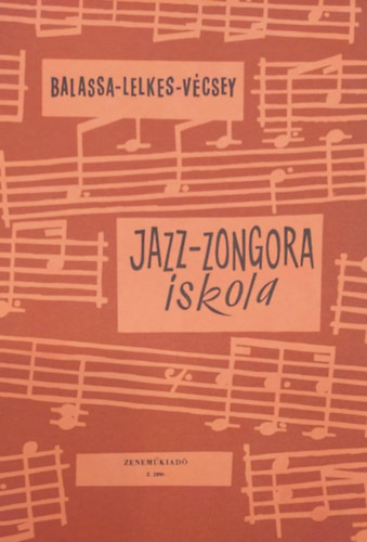 Balassa-Lelkes-Vcsey - Jazz-zongora iskola