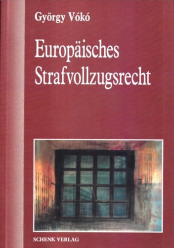 Gyrgy Vk - Europaisches Strafvollzugrecht