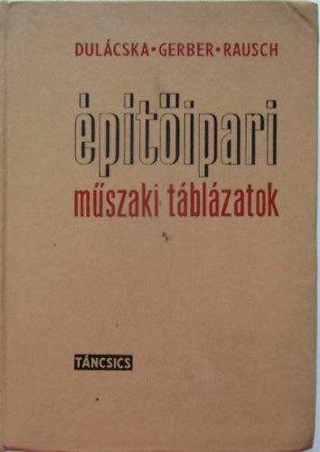 Dulcska-Gerber-Rausch - ptipari mszaki tblzatok
