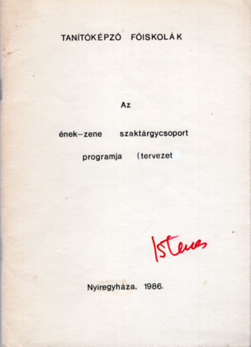 Tarcai Zolt�n  (szerk.) - Az �nek-zene szakt�rgycsoport programja