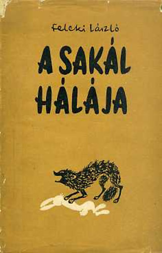 Feleki L�szl� - A sak�l h�l�ja