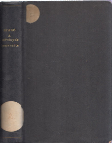 Dr. Szab� Zolt�n - A n�v�nyek szervezete