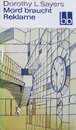 Dorothy L. Sayers - Mord braucht Reklame
