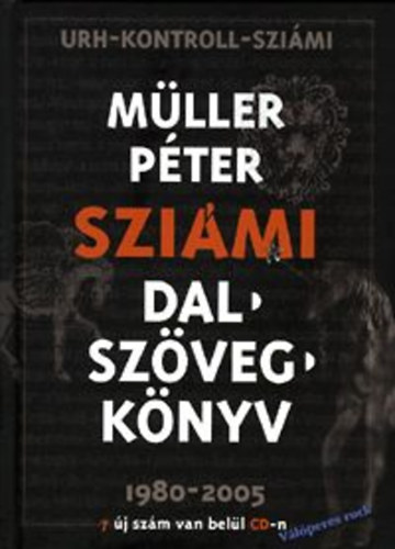 Mller Pter  (Szimi) - Szimi - Dalszvegknyv 1980-2005