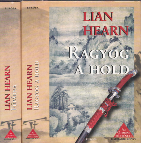 Lian Hearn - 2db szpirodalom - Ragyog a Hold + Fprna