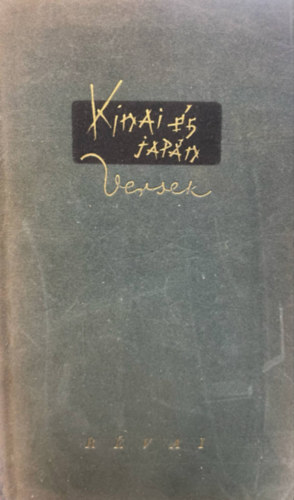 Kosztol�nyi Dezs� - K�nai �s jap�n versek