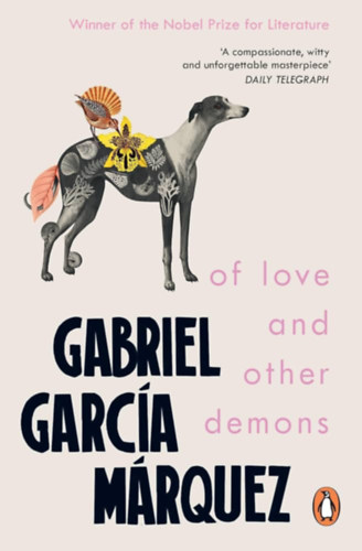 Gabriel Garc�a M�rquez - Of Love and Other Demons