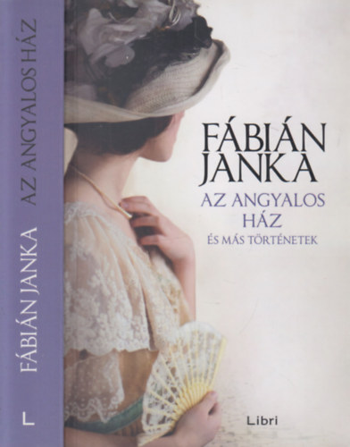 Fbin Janka - Az angyalos hz - s ms trtnetek