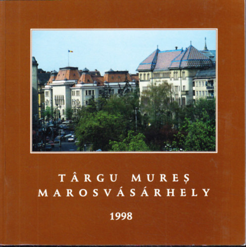 Marosv�s�rhely (1998) - k�pes �tikalauz