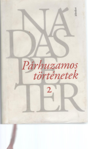 N�das P�ter - Az �jszaka legm�ly�n (P�rhuzamos t�rt�netek 2.)