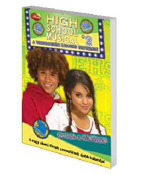 High School Musical - A Vadmacsk�k legjobb sztorijai 2. - Ez maga a k�