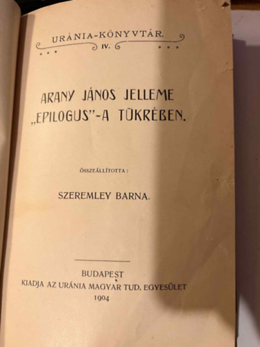 Szeremley Barna - Arany János jelleme "epilogus"-a tükrében
