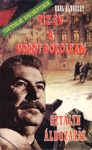 Albrecht I. K�roly - T�z �v a v�r�s pokolban