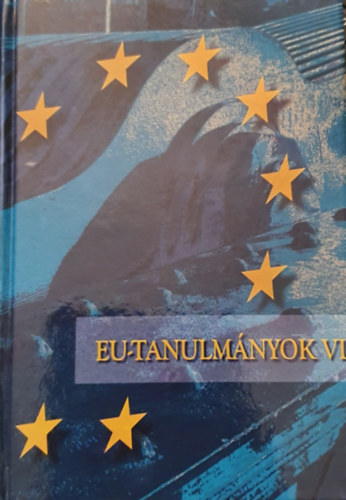 Inotai Andrs - EU-tanulmnyok VI.