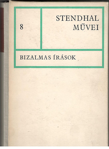 Stendhal - Stendhal m�vei 8. - Bizalmas �r�sok